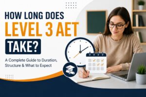 how long does level 3 AET take